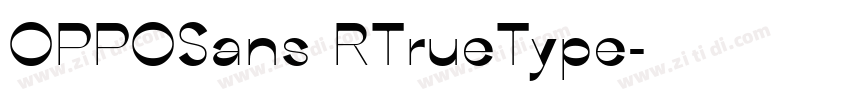 OPPOSans RTrueType字体转换